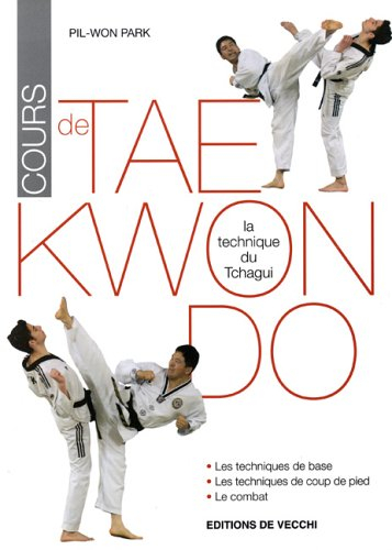 Cours de Tae Kwon Do : la technique du Tchagui