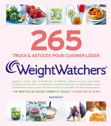 265 trucs & astuces pour cuisiner léger