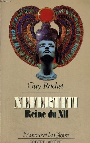 Nefertiti, reine du Nil