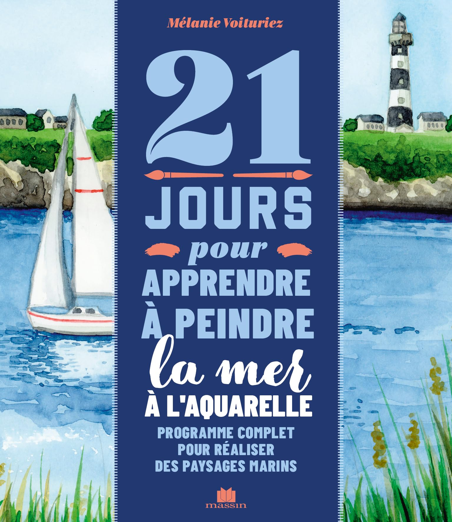 21 jours pour apprendre à peindre la mer à l'aquarelle : programme complet pour réaliser des paysage