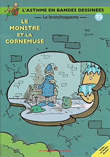 tome 2: le monstre et la cornemuse