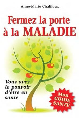 fermez la porte à la maladie