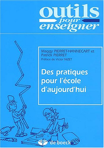 des pratiques pour l'école d'aujourd'hui