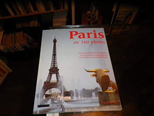 Paris en 160 photos