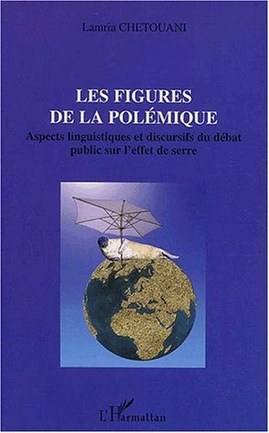 Les figures de la polémique : aspects linguisitiques et discursifs du débat public sur l'effet de se