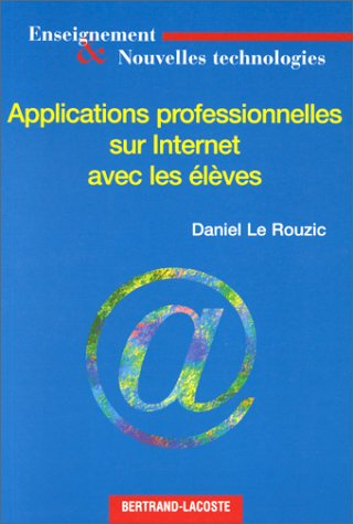 Applications professionnelles sur Internet avec les élèves