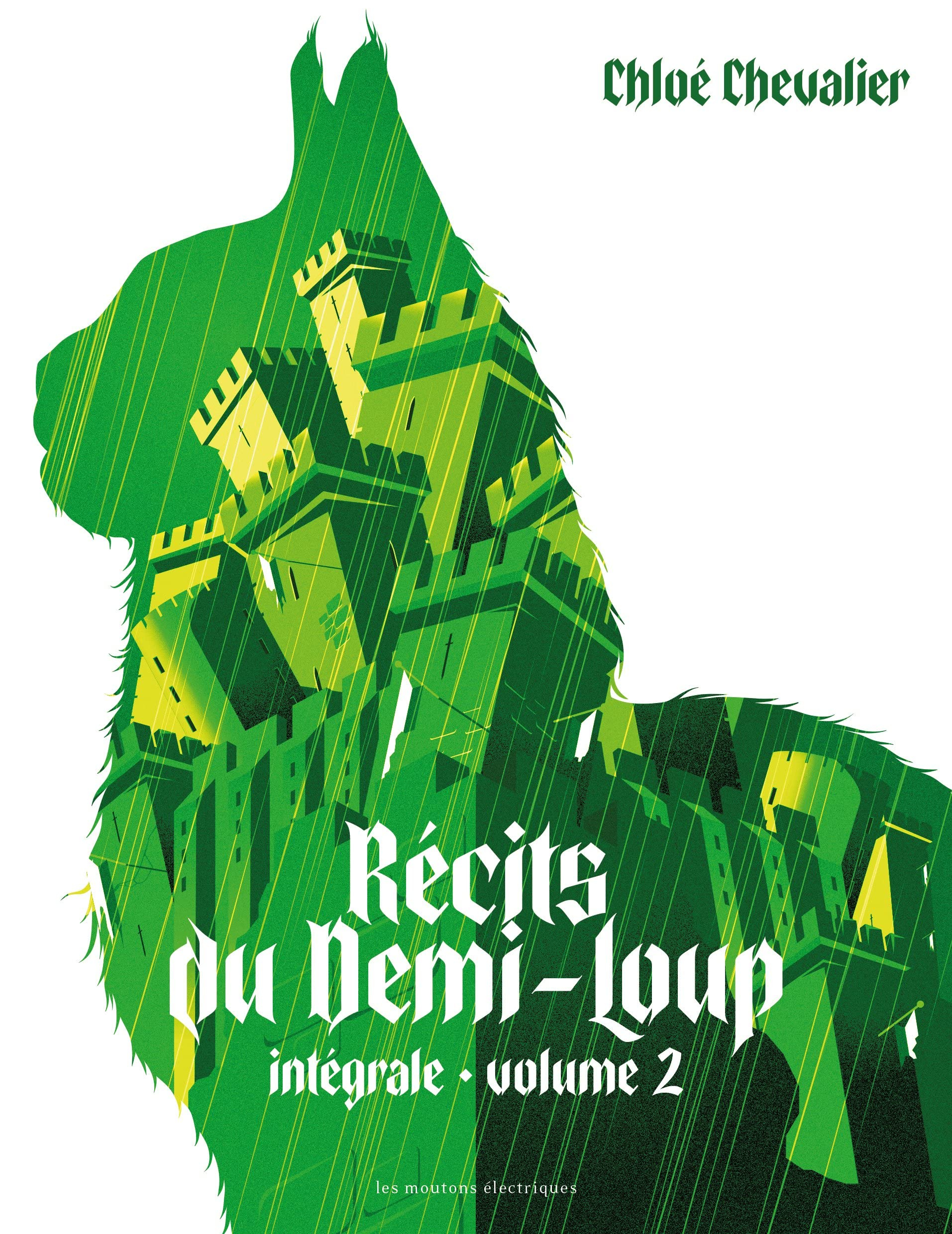Récits du Demi-Loup : intégrale. Vol. 2