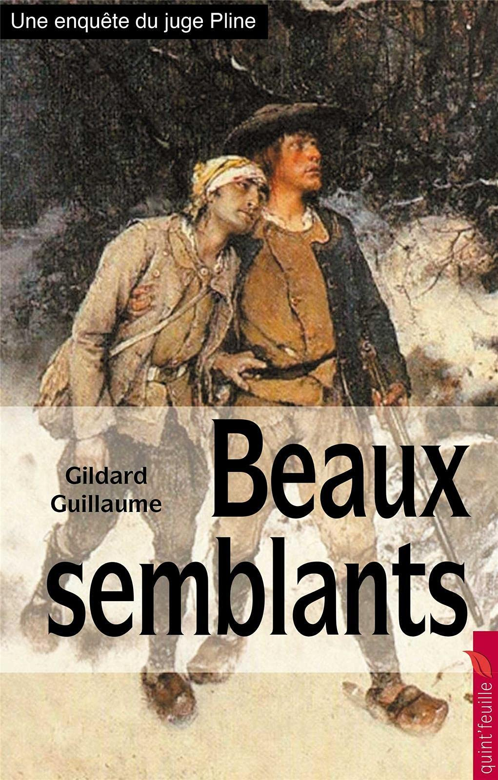 Une enquête du juge Pline. Beaux semblants