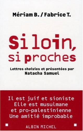 Si loin, si proches