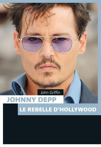 Johnny Depp, le rebelle d'Hollywood : les différents visages de Mr Schlingue