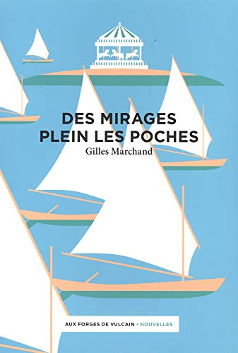 Des mirages plein les poches