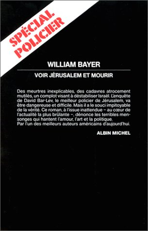 Voir Jérusalem et mourir
