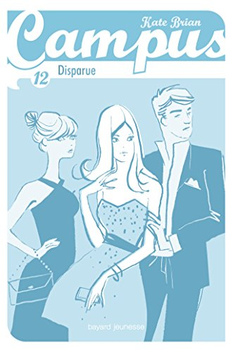 Campus. Vol. 12. Disparue