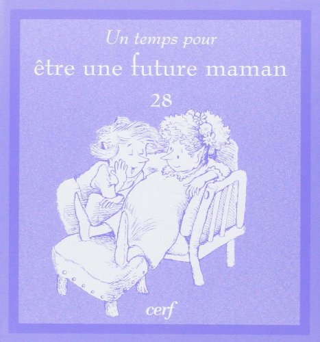 Un temps pour être une future maman