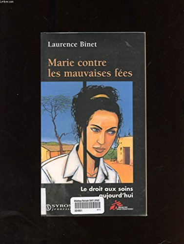 Marie contre les mauvaises fées : le droit à la santé aujourd'hui