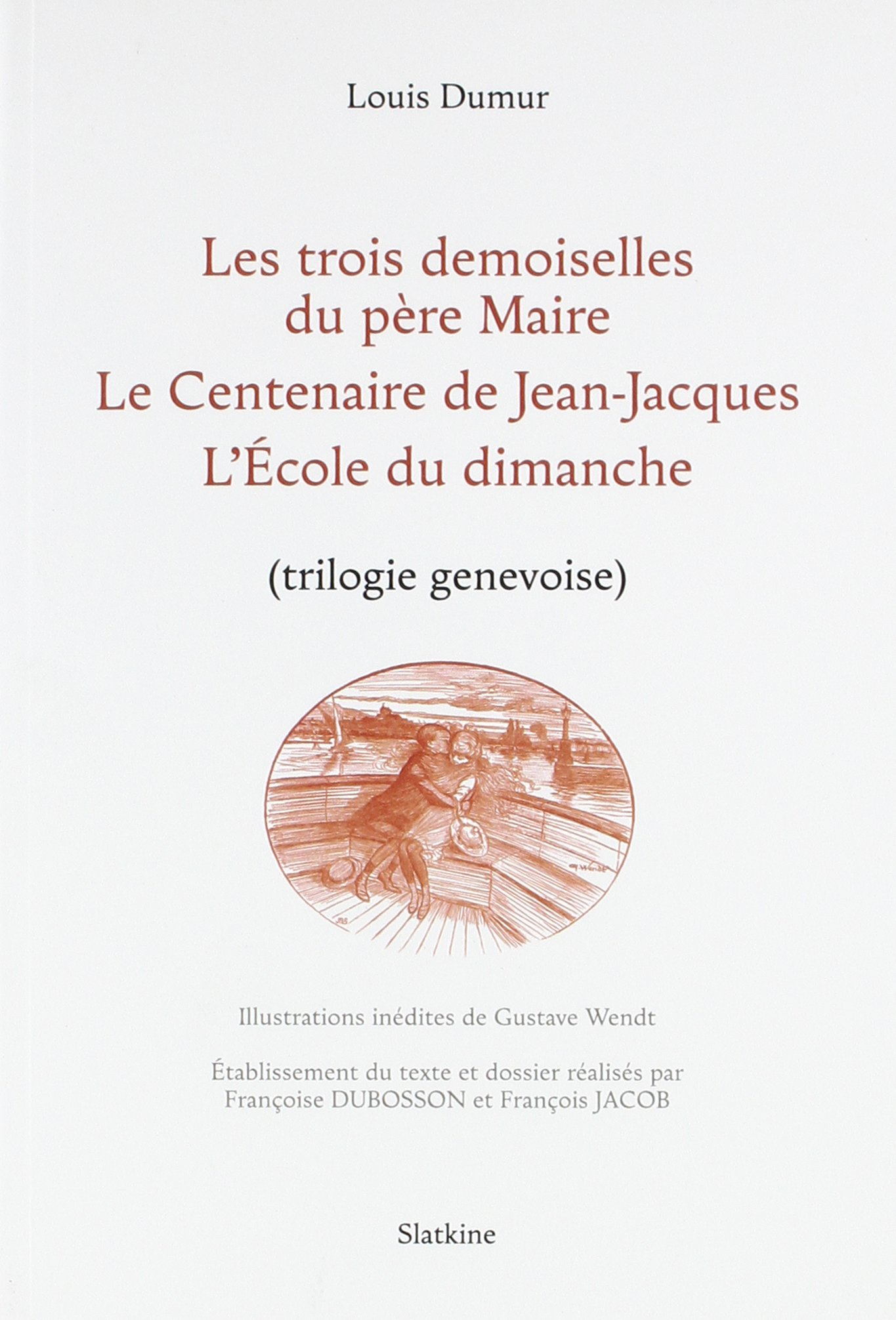 La trilogie genevoise