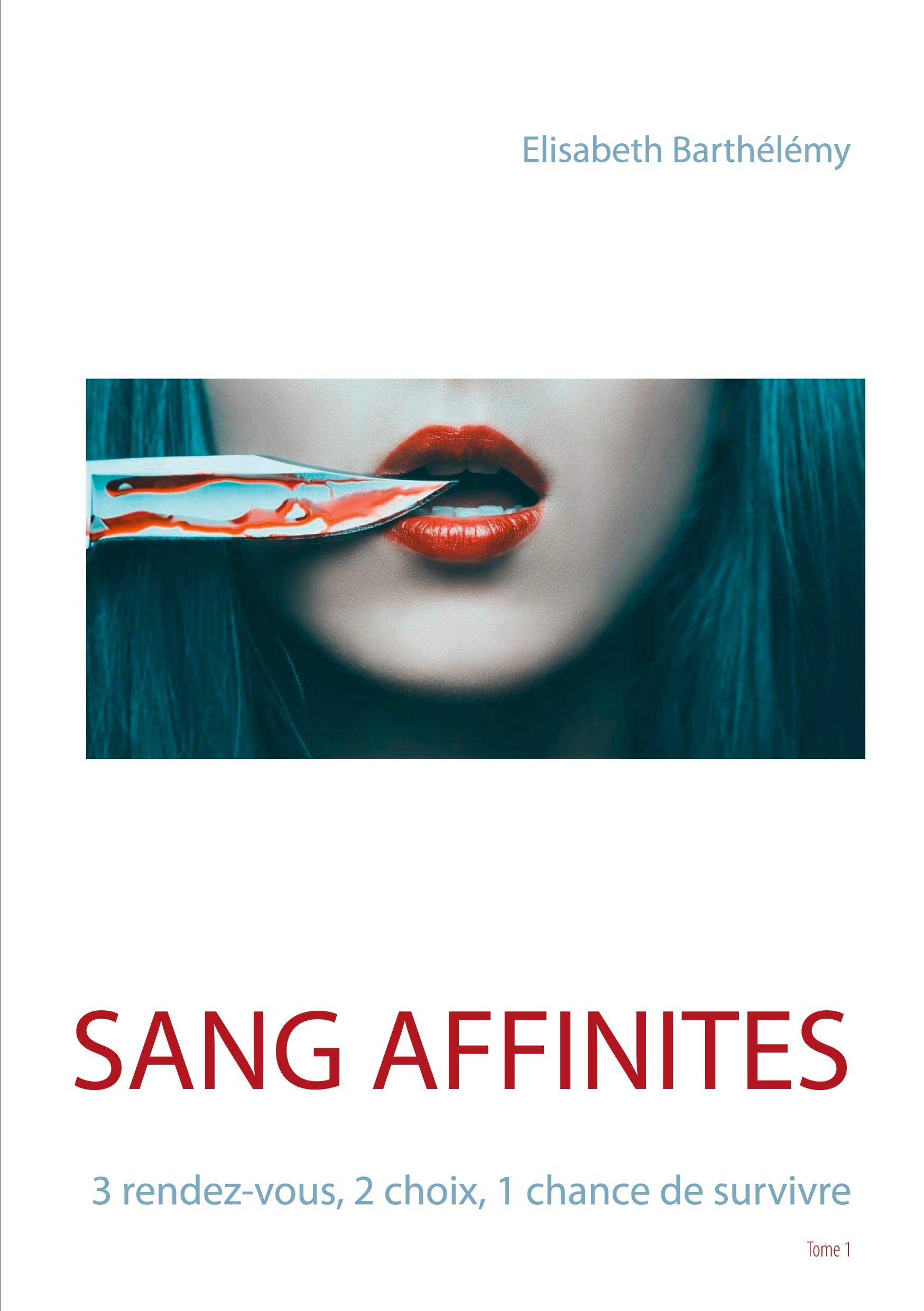 Sang affinités: 3 rendez-vous, 2 choix, 1 chance de survivre