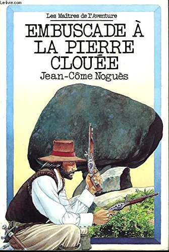 Embuscade à la pierre clouée