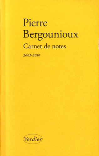 Carnet de notes. Journal 2001-2010