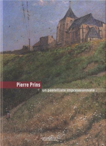Pierre Prins, un pastelliste impressionniste