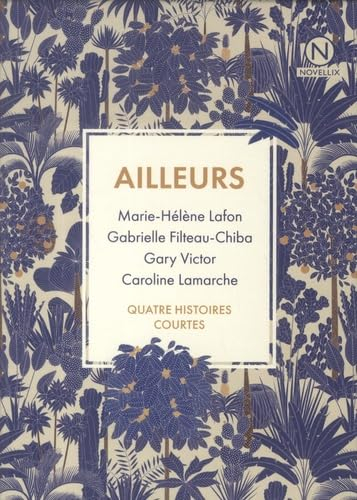 Ailleurs : quatre histoires courtes