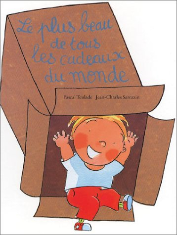 Le plus beau de tous les cadeaux du monde