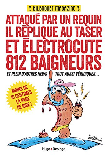 Attaqué par un requin, il réplique au taser et électrocute 812 baigneurs : et plein d'autres news to