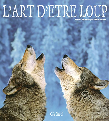 L'art d'être loup