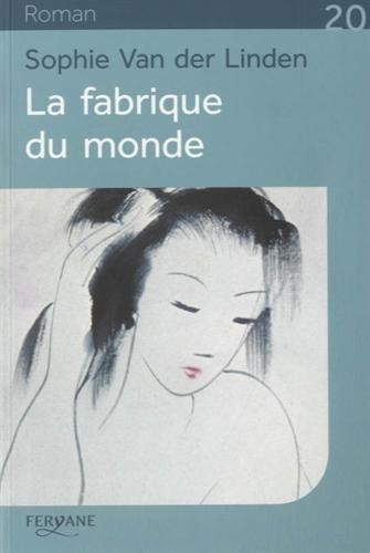 La fabrique du monde