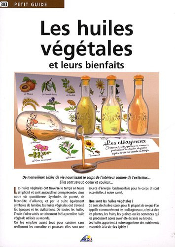 Les huiles végétales et leur bienfaits