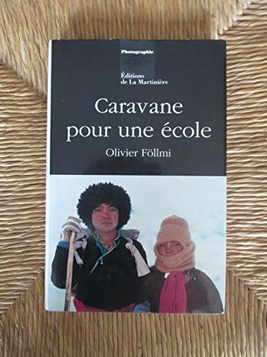 caravane pour une école : sur le fleuve gelé du zanskar