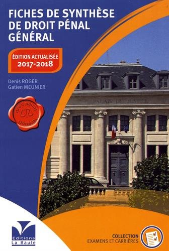 Fiches de synthèse de droit pénal général : ouvrage destiné aux candidats aux différents concours d'