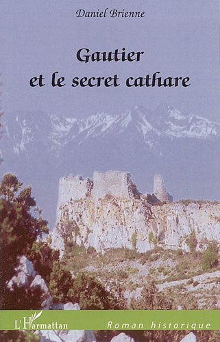 Gautier et le secret cathare