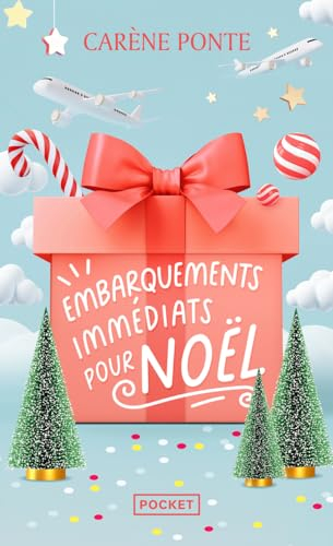 Embarquements immédiats pour Noël