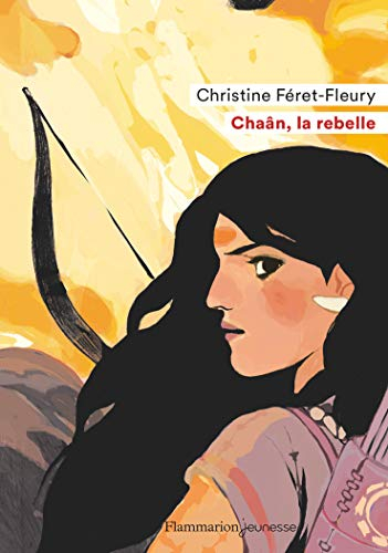 Chaân. Vol. 1. Chaân, la rebelle