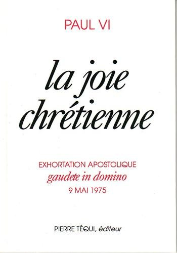 Exhortation apostolique Gaudete in domino de sa Sainteté le Pape : à l'épiscopat, au clergé et aux f