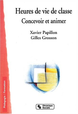 Heures de vie de classe : pourquoi ? Comment ?