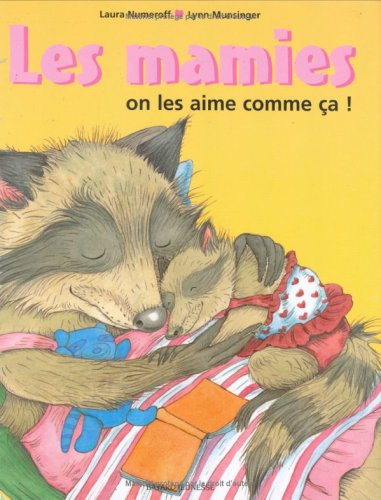 Les mamies, on les aime comme ça ! Les papys, on les aime comme ça !