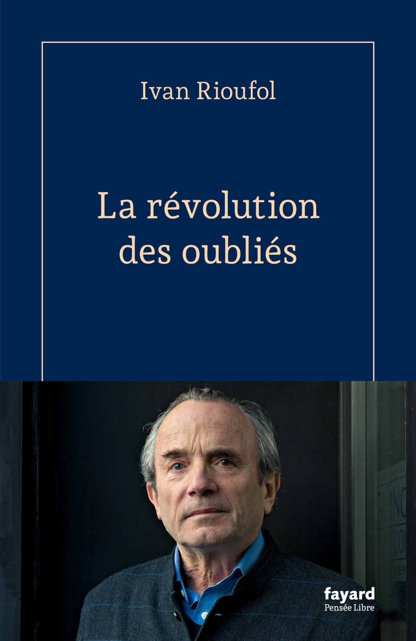 La révolution des oubliés
