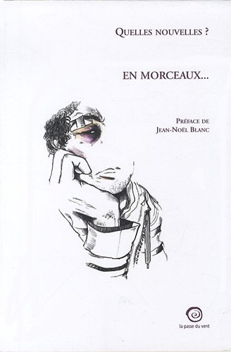 En morceaux...