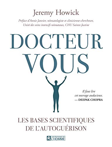 Docteur Vous : bases scientifiques de l'autoguérison