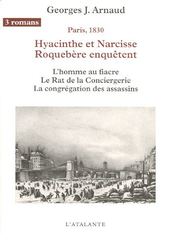 Hyacinthe et Narcisse Roquebère enquêtent : Paris, 1830. Vol. 1