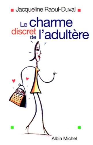 Le charme discret de l'adultère