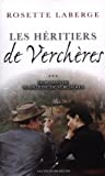 Le Roman de Madeleine de Vercheres T 3 les Heritiers de Vercheres