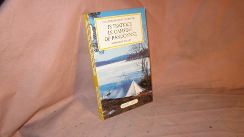 je pratique le camping de randonnée