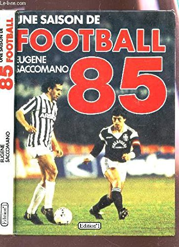 Une saison de football 85