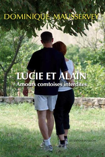 Lucie et Alain : amours comtoises interdites