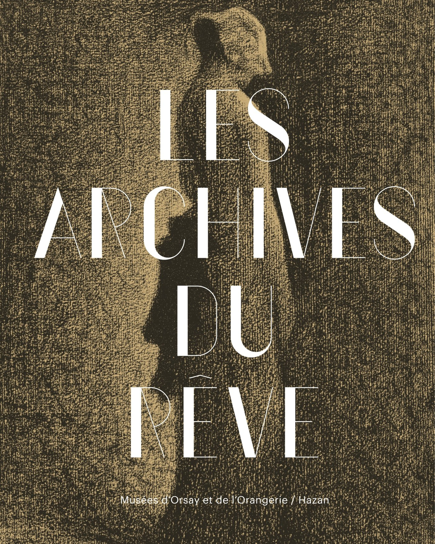 Les archives du rêve, dessins du Musée d'Orsay : carte blanche à Werner Spies : exposition, Paris, M