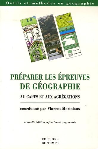 Préparer les épreuves de géographie au Capes et aux agrégations