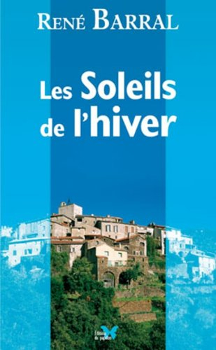 soleils de l'hiver (les)